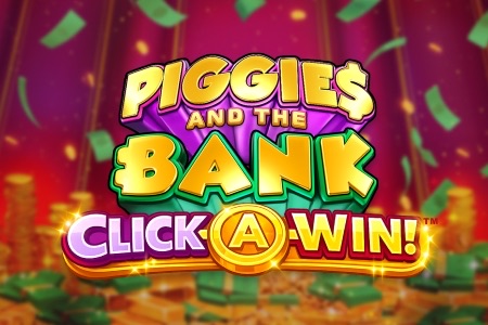 Piggies and the Bank Click-A-Win